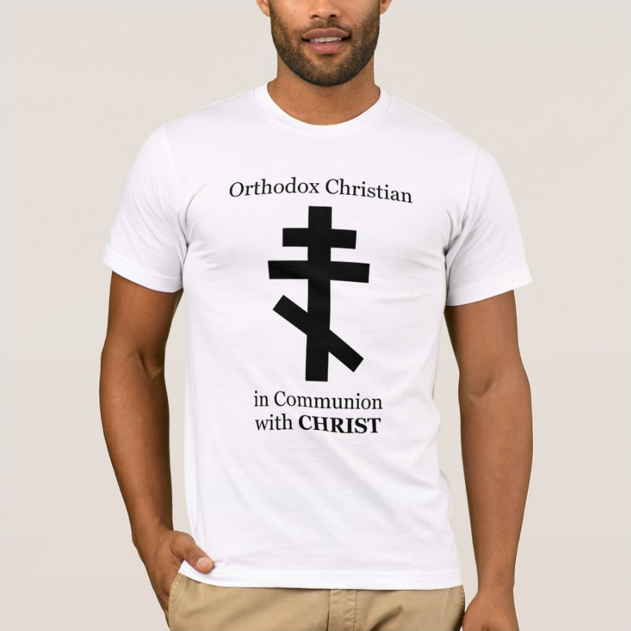 A T-shirt saying, "Orthodox Christian in Communion with CHRIST"